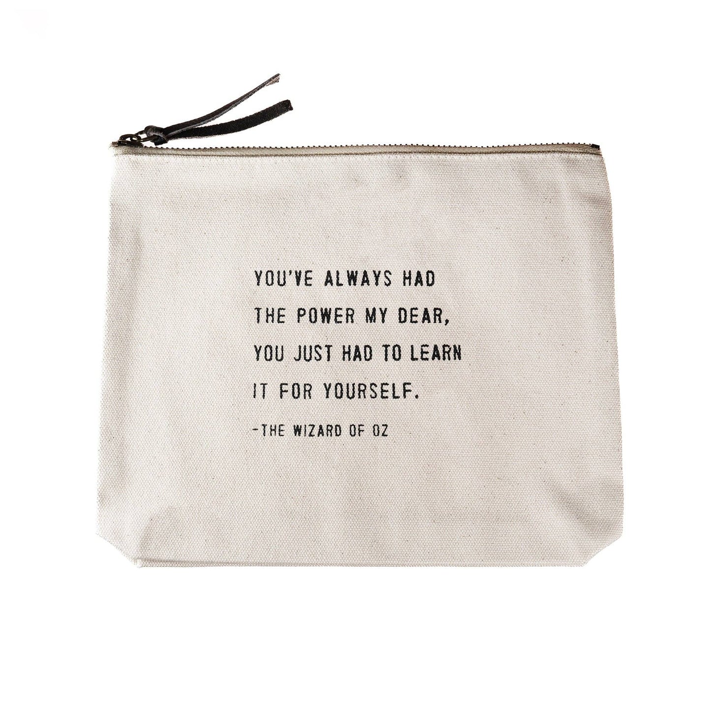 You've Always Had The Power Canvas Zip Bag