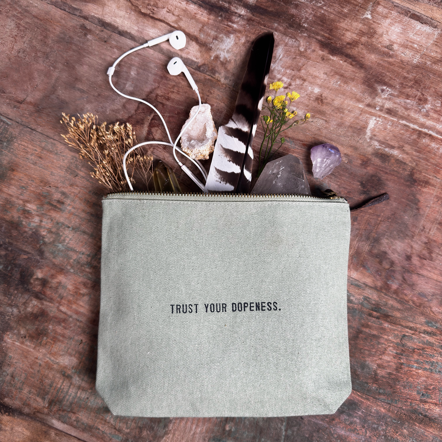 Trust Your Dopeness Canvas Zip Bag